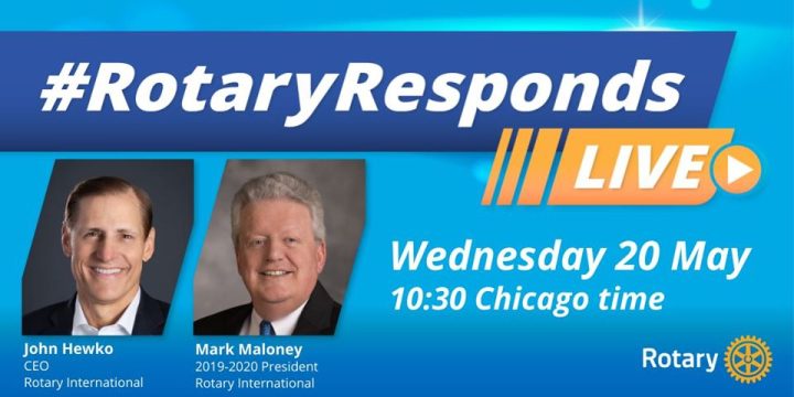 JOIN THE #ROTARYRESPONDS LIVE SERIES ON FACEBOOK